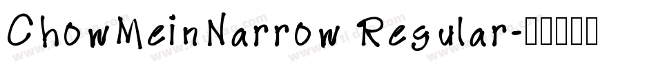ChowMeinNarrow Regular字体转换